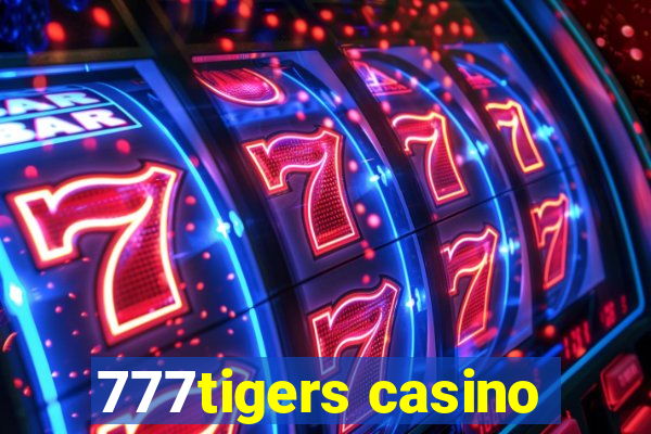 777tigers casino