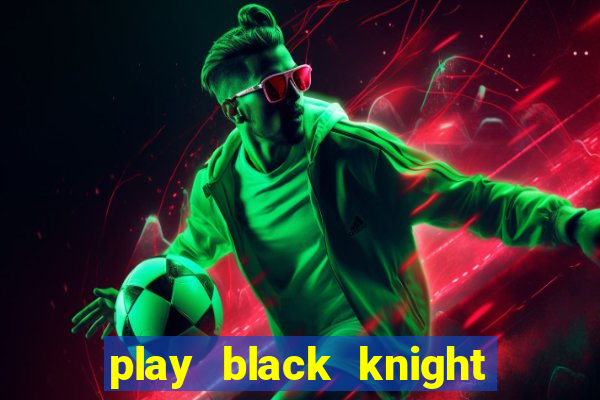 play black knight slot machine online