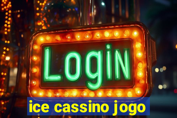 ice cassino jogo