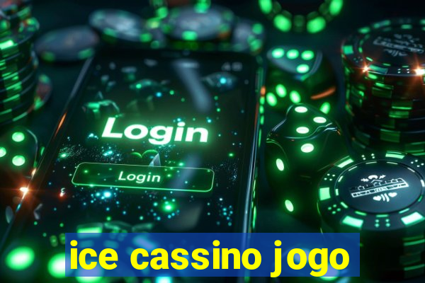 ice cassino jogo