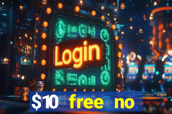 $10 free no deposit casino bonus canada