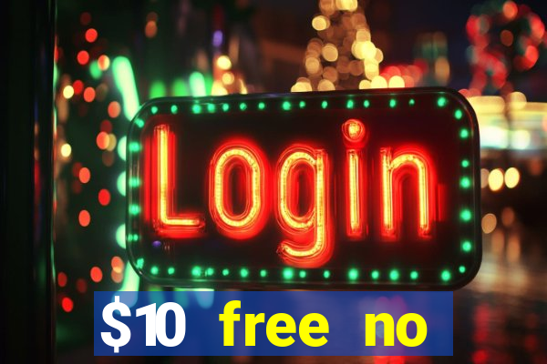 $10 free no deposit casino bonus canada