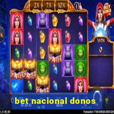 bet nacional donos