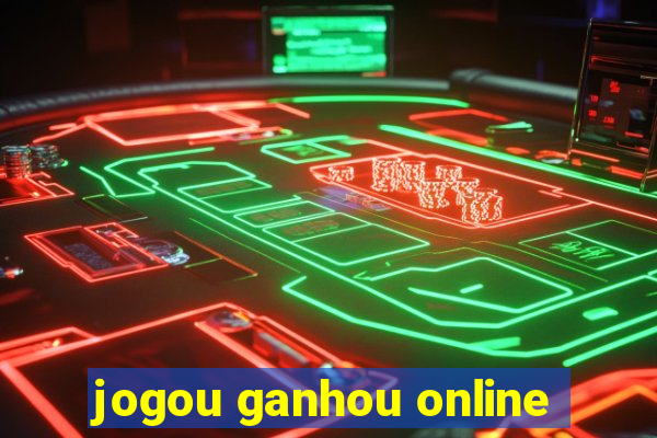 jogou ganhou online