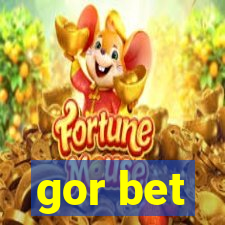 gor bet