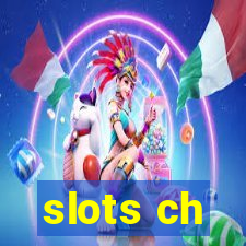 slots ch