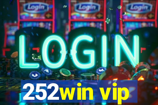 252win vip