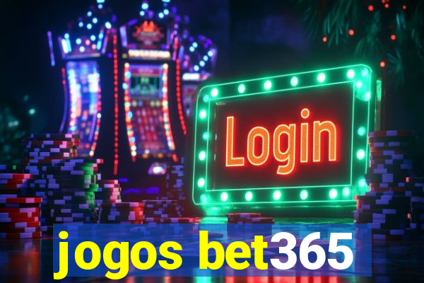 jogos bet365