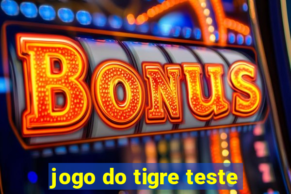 jogo do tigre teste