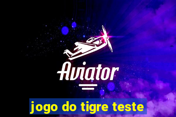 jogo do tigre teste