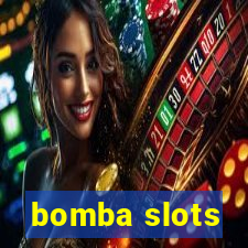 bomba slots