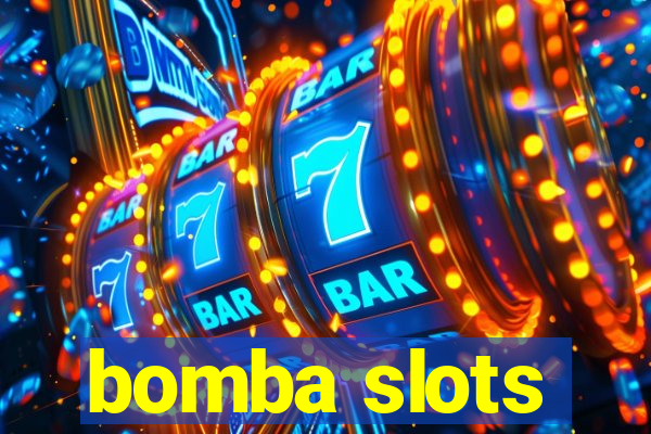 bomba slots