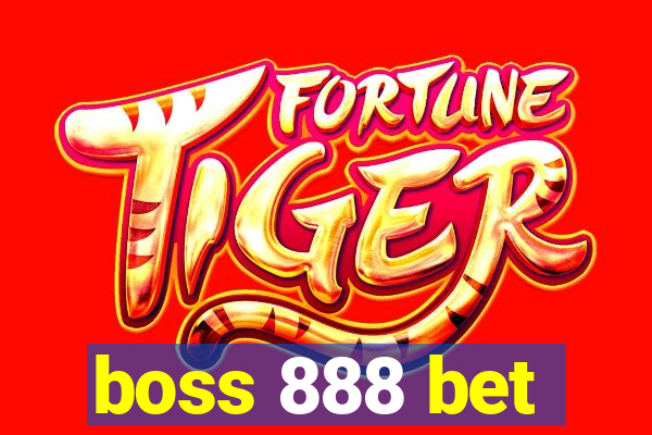 boss 888 bet