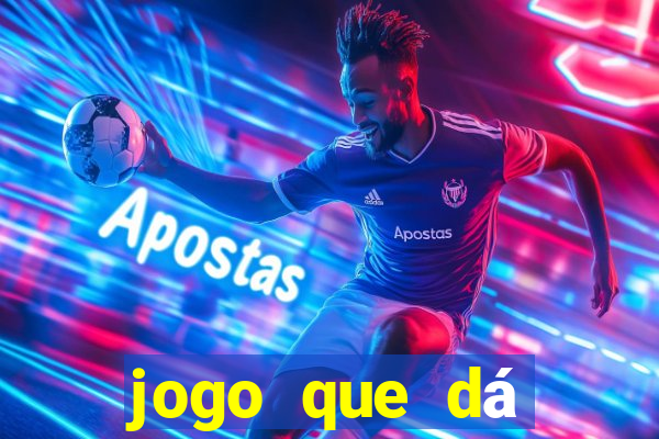 jogo que dá dinheiro ao se cadastrar