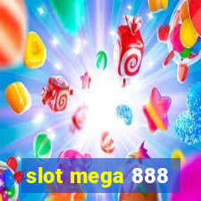 slot mega 888