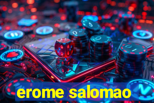 erome salomao