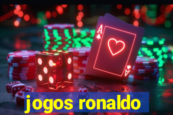 jogos ronaldo