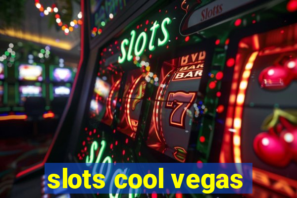 slots cool vegas