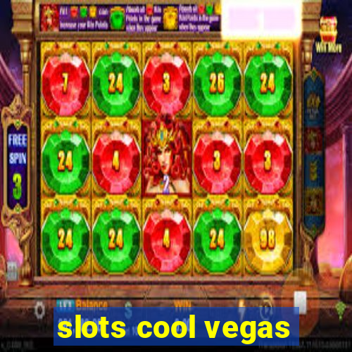 slots cool vegas