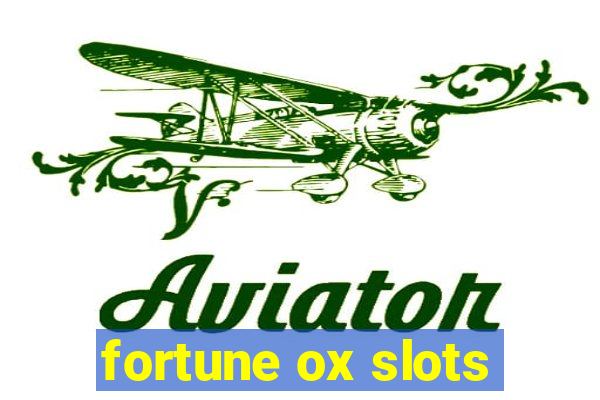 fortune ox slots