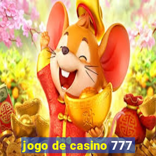 jogo de casino 777