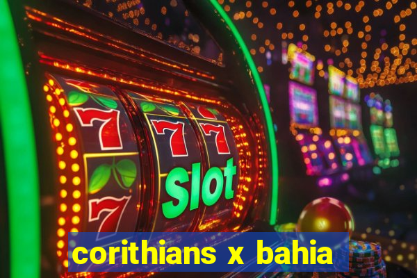 corithians x bahia