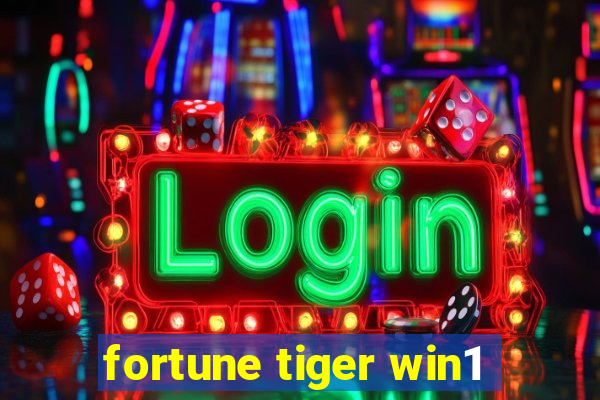 fortune tiger win1