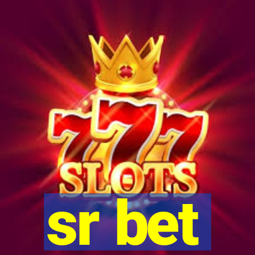 sr bet