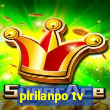 pirilanpo tv