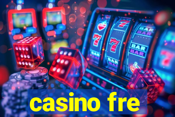 casino fre