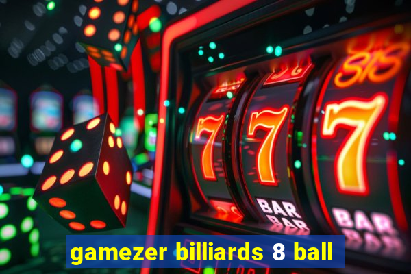 gamezer billiards 8 ball