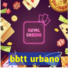 bbtt urbano