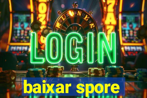 baixar spore