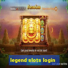 legend slots login