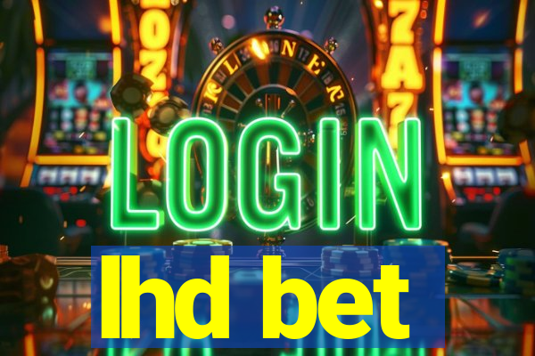 lhd bet