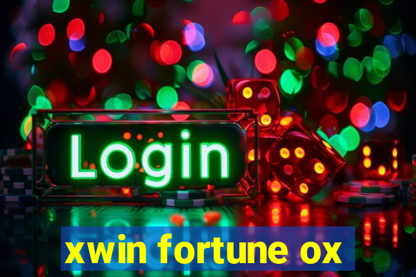 xwin fortune ox