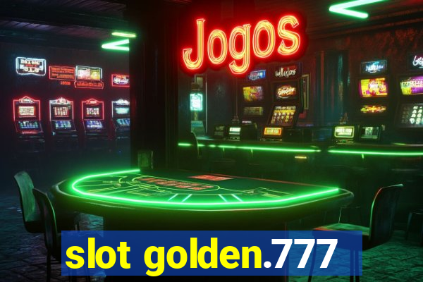 slot golden.777