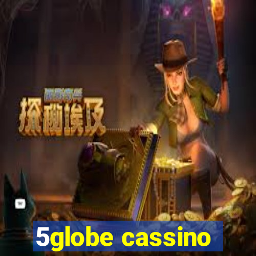 5globe cassino