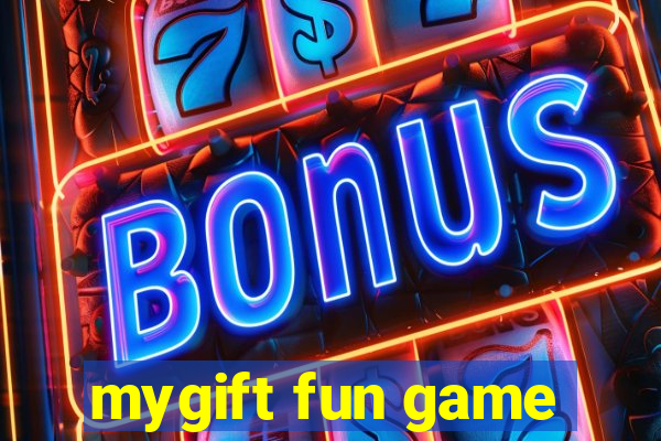 mygift fun game