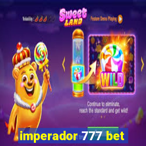 imperador 777 bet