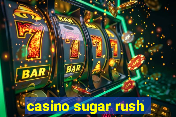 casino sugar rush