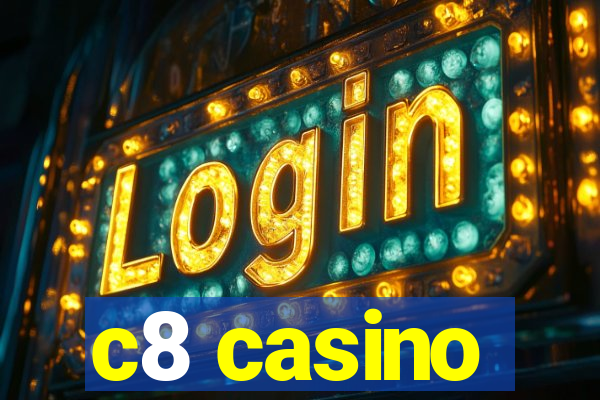 c8 casino