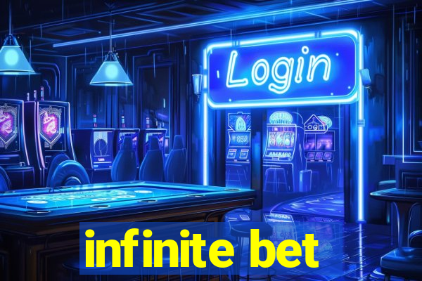 infinite bet