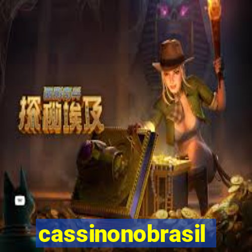 cassinonobrasil