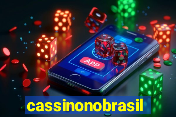 cassinonobrasil