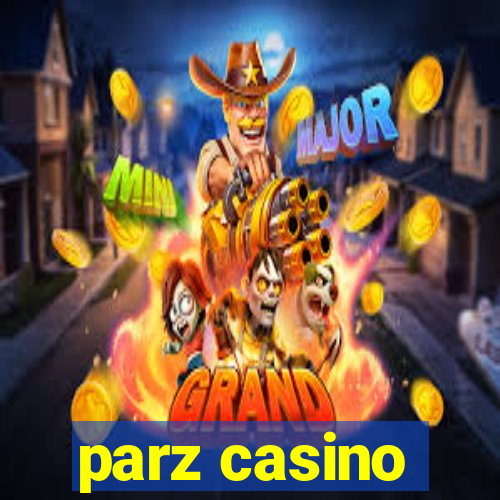 parz casino