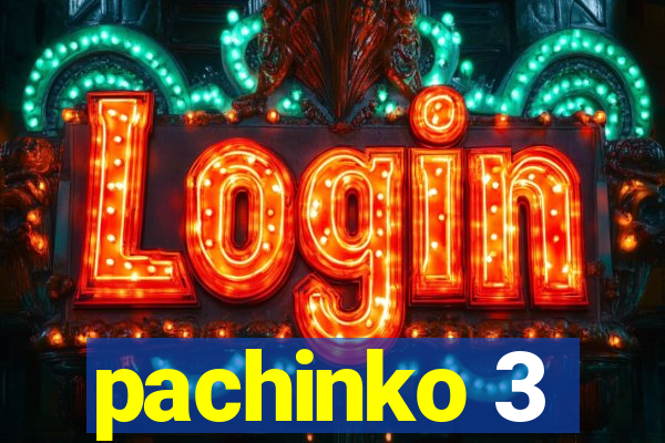 pachinko 3