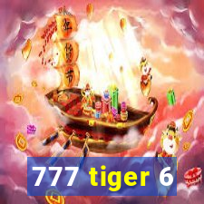 777 tiger 6