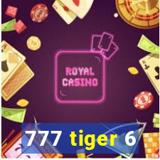 777 tiger 6