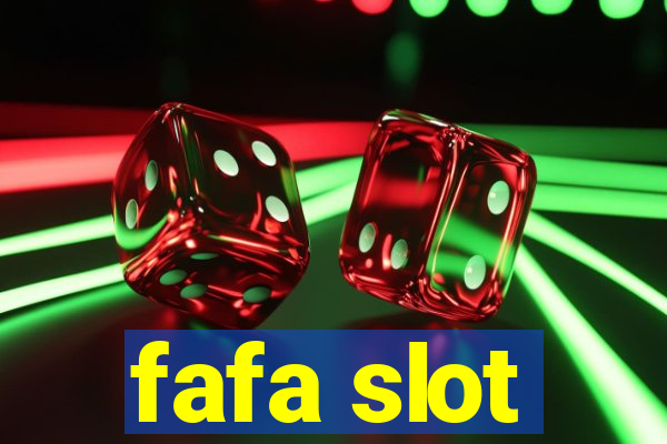 fafa slot